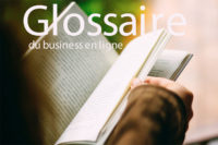Glossaire des termes courants dans le monde du business sur internet